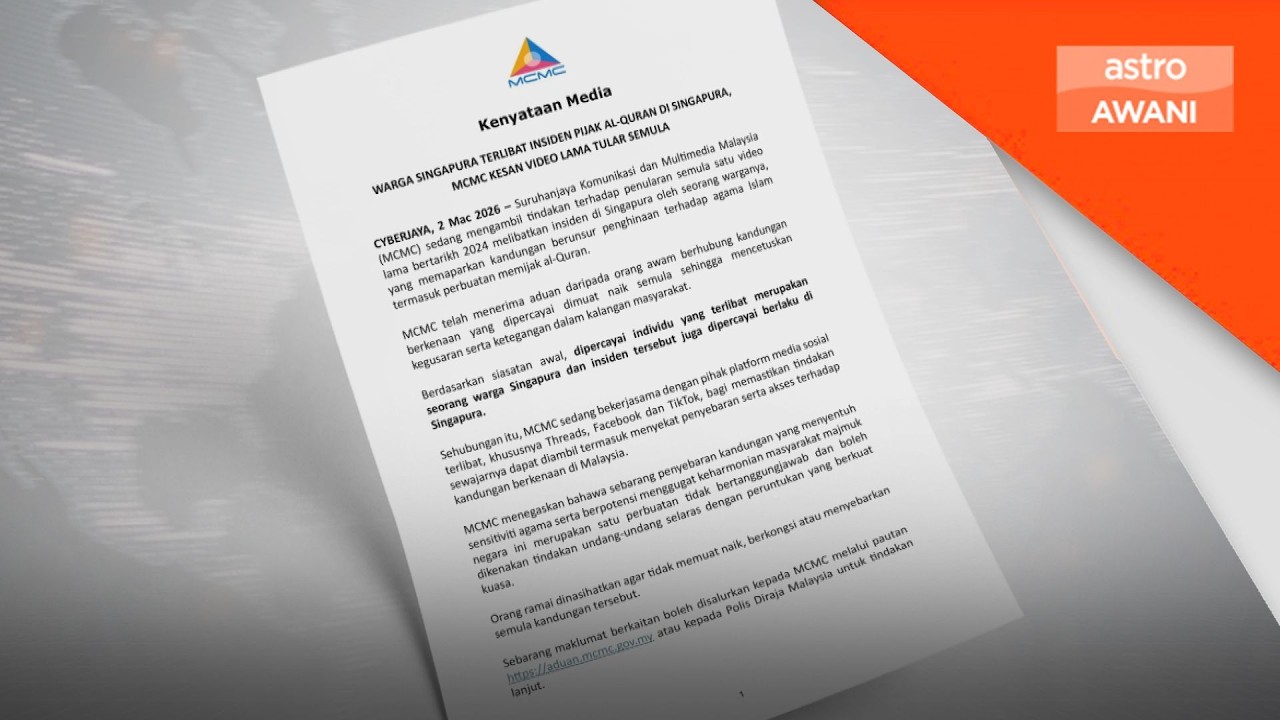 MCMC ambil tindakan video lama pijak al-Quran