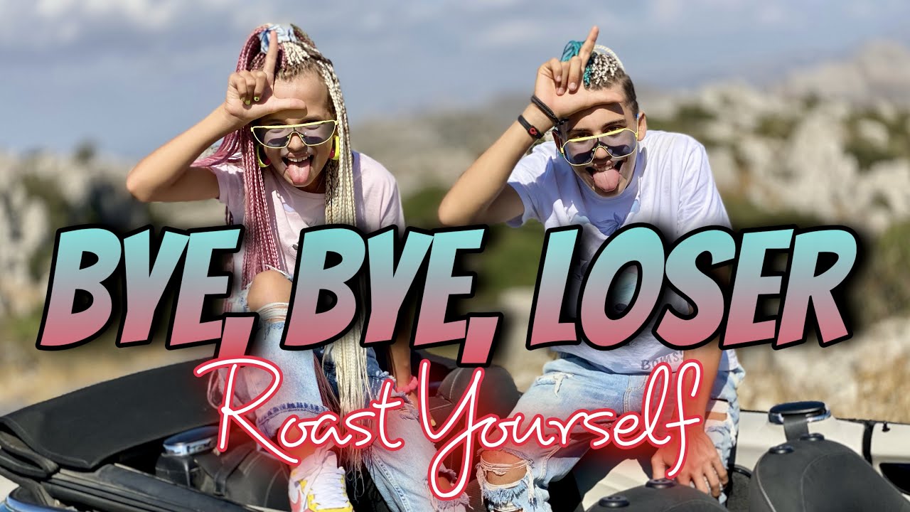ROAST YOURSELF CHALLENGE - Bye bye LOSER (Canción Official ) Mika Sofi BOMS