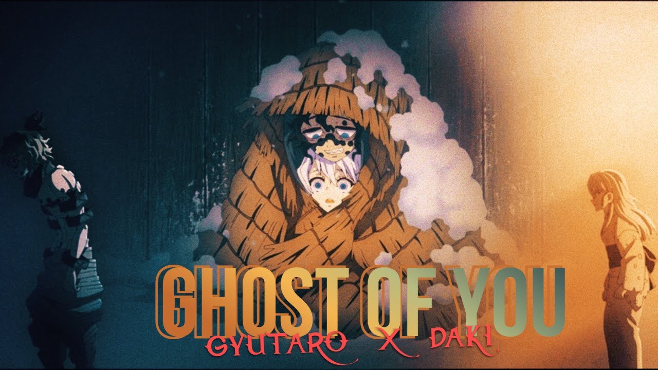 「Ghost Of You」Daki/Ume and Gyutaro Backstory Sad Edit「Edit/AMV」Demon Slayer S2 EP 11 Edit
