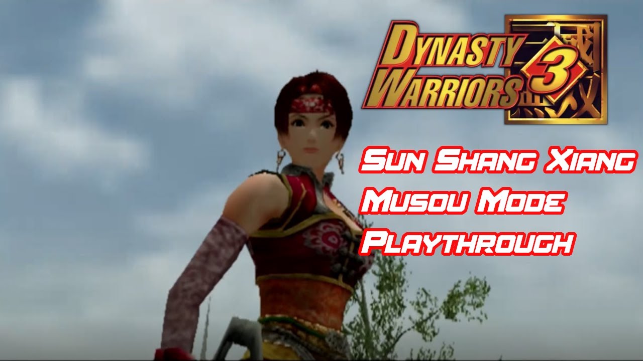 Dynasty Warriors 3 | Musou Mode - Sun Shang Xiang | Full Playthrough