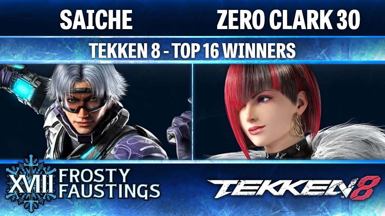 Frosty Faustings XVIII TOP 16 WINNERS - Saiche (Lee) vs Zero Clark 30 (Anna) - TEKKEN 8