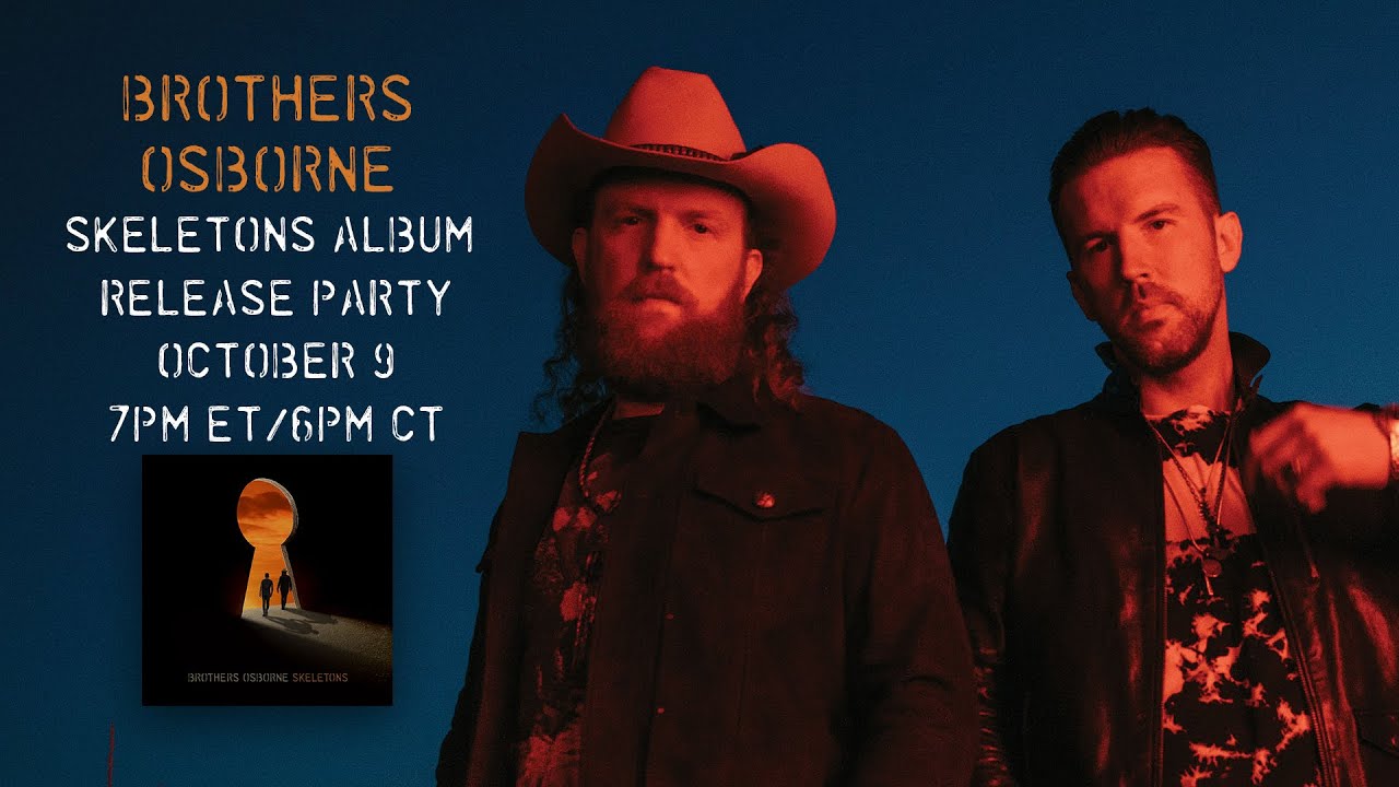 Brothers Osborne - Skeletons Album Release Party (Livestream)