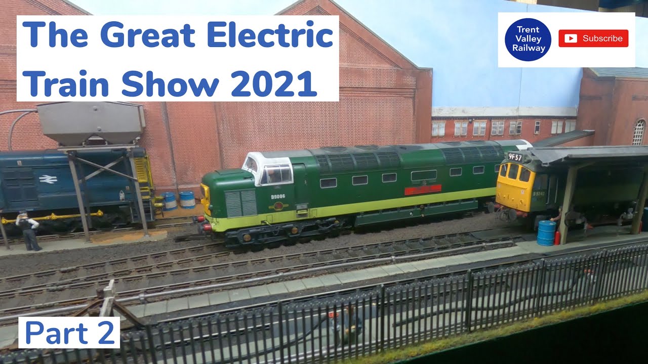 The Great Electric Train Show 2021 - Hornby Magazine - Part 2
