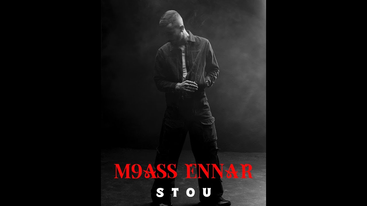 STOU ALBUM M9ASS ENNAR