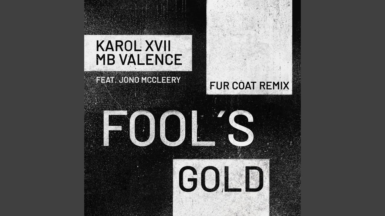 Fool's Gold (Fur Coat Remix)