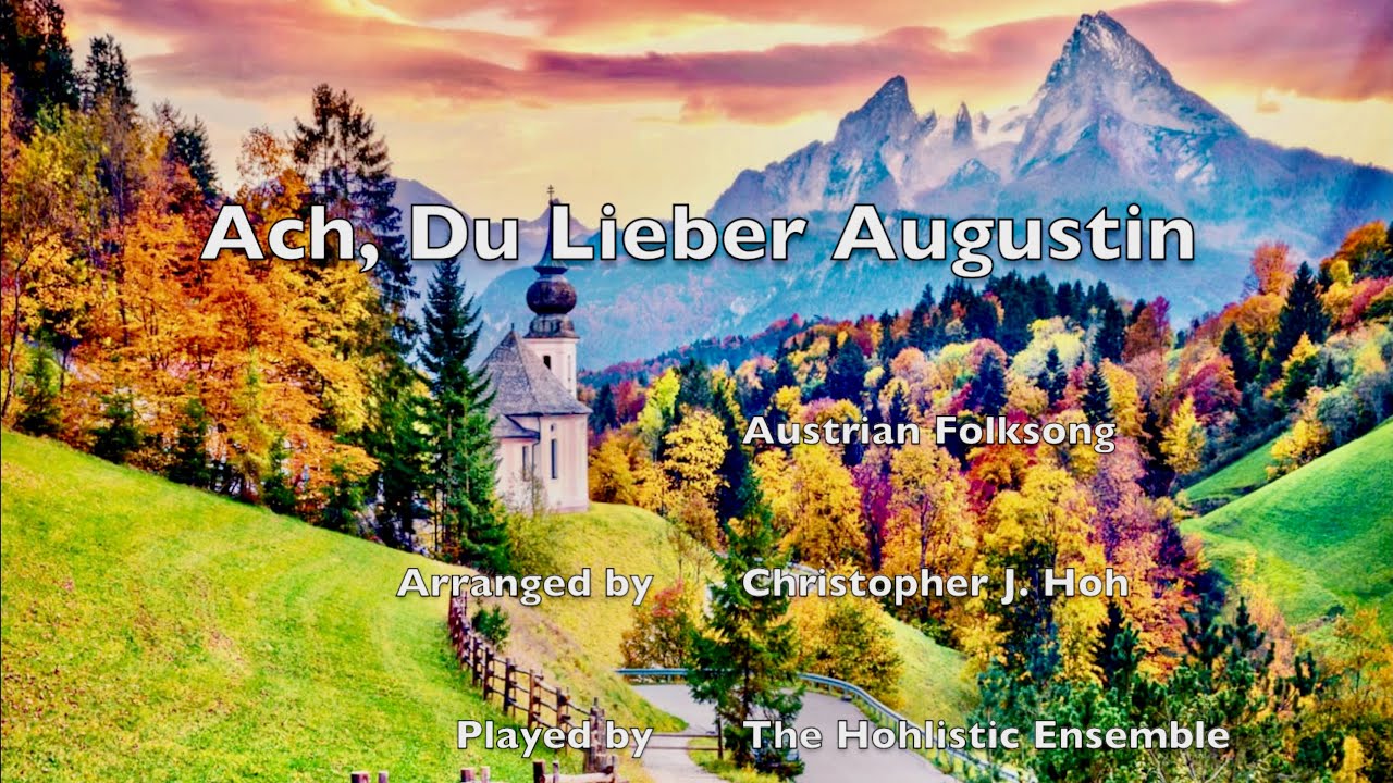Ach, Du Lieber Augustin