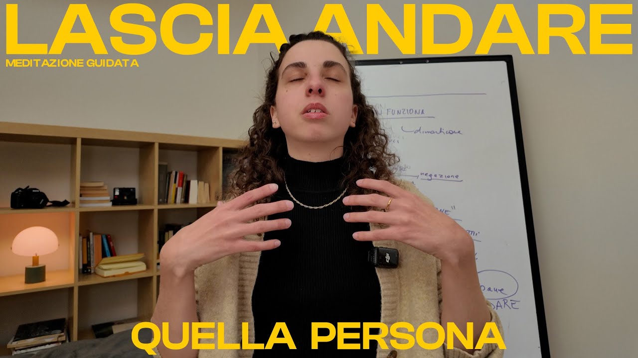 Meditazione Guidata per SMETTERE di Pensare a Una PERSONA (Ossessione, Limeranza, Fisse Addio)