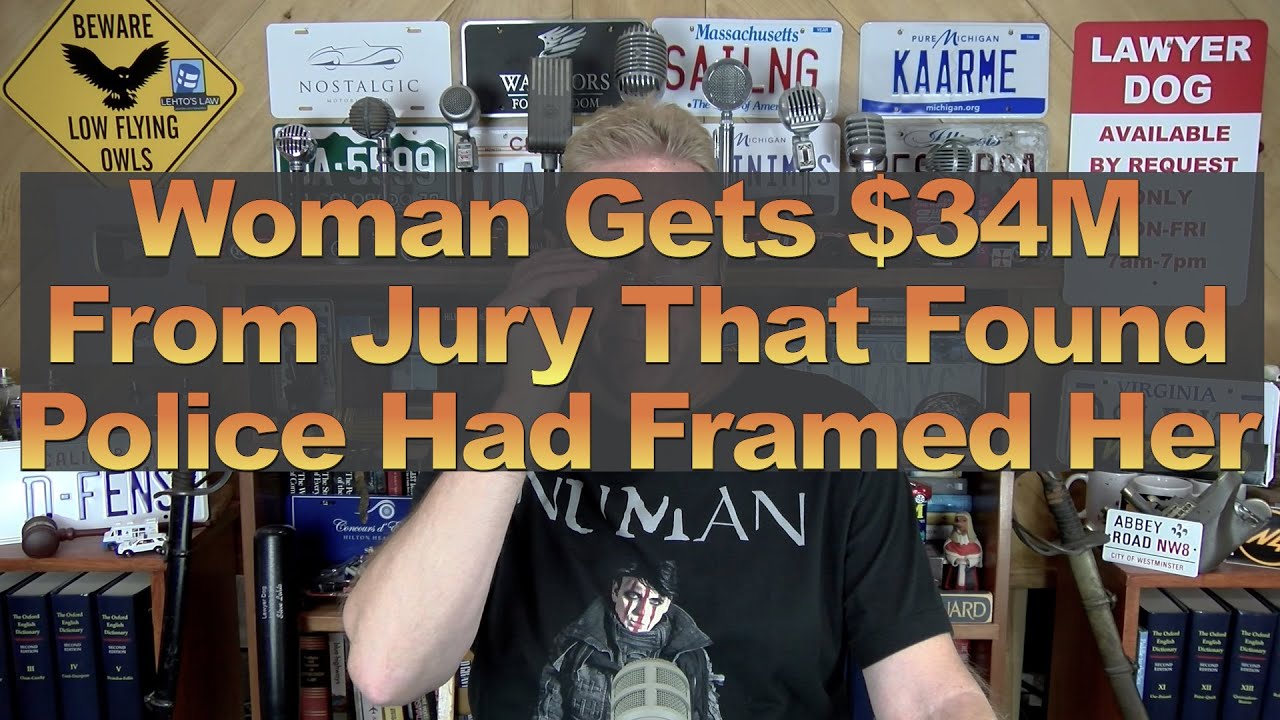 Woman Gets $34M From Jury That Found Police Had Framed Her