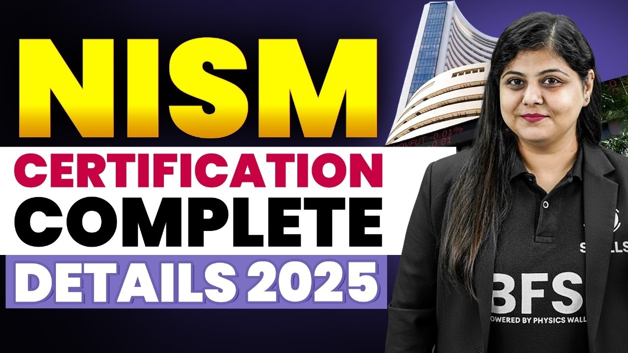 Guide To NISM Certification Courses 2025 | Complete Details | Career & Scope | What is NISM Course?