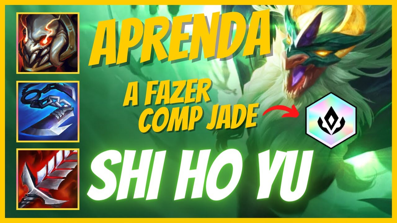 Guia de como fazer comp Shi Ho Yu e Sy'Fen Jade TFT set 7.5
