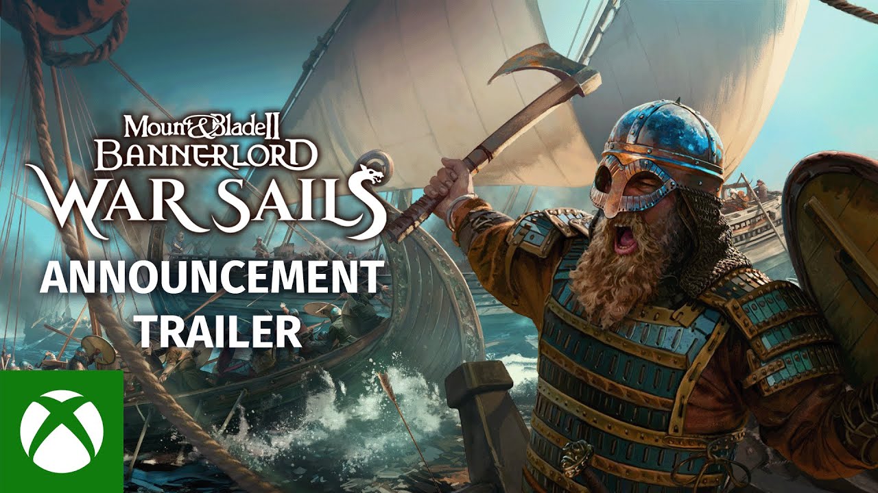 Mount & Blade II: Bannerlord - War Sails | Announcement Trailer