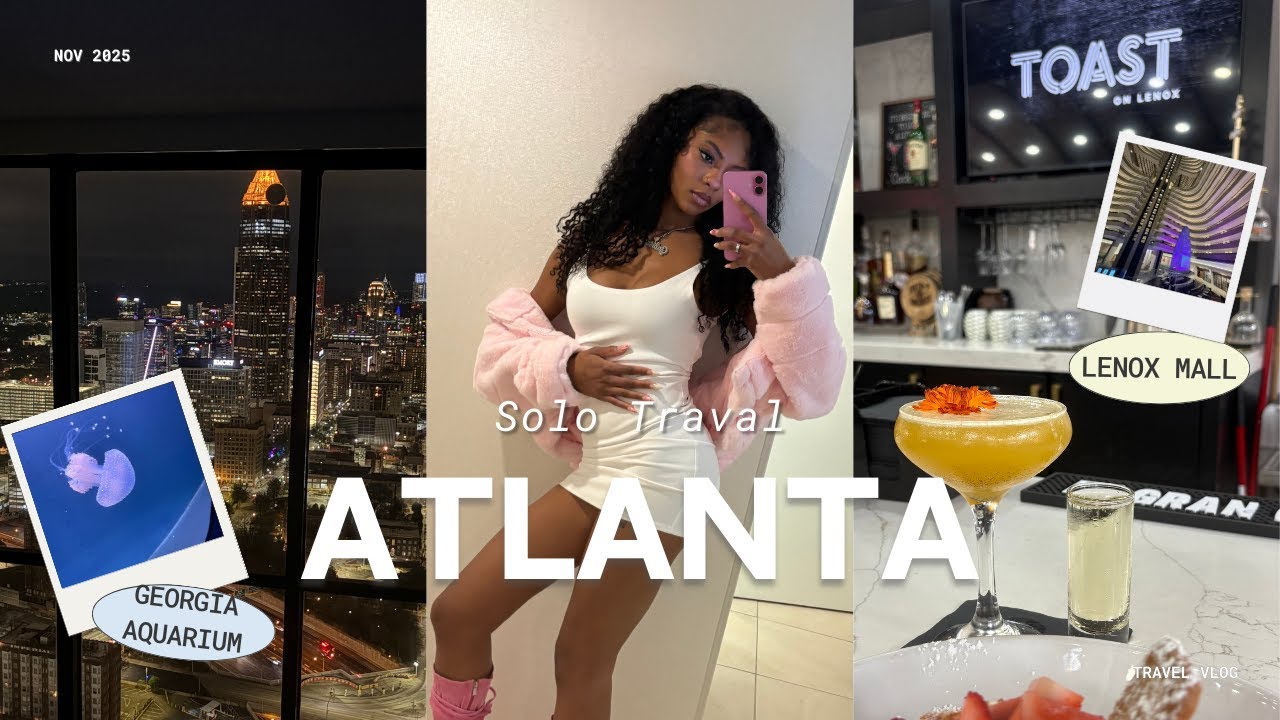 I Took My First Solo Trip to Atlanta… Here’s How It Went | ATL VLOG