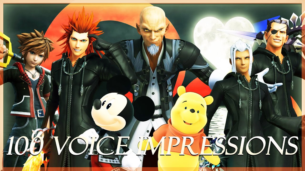 100 Voice Impressions From Kingdom Hearts!