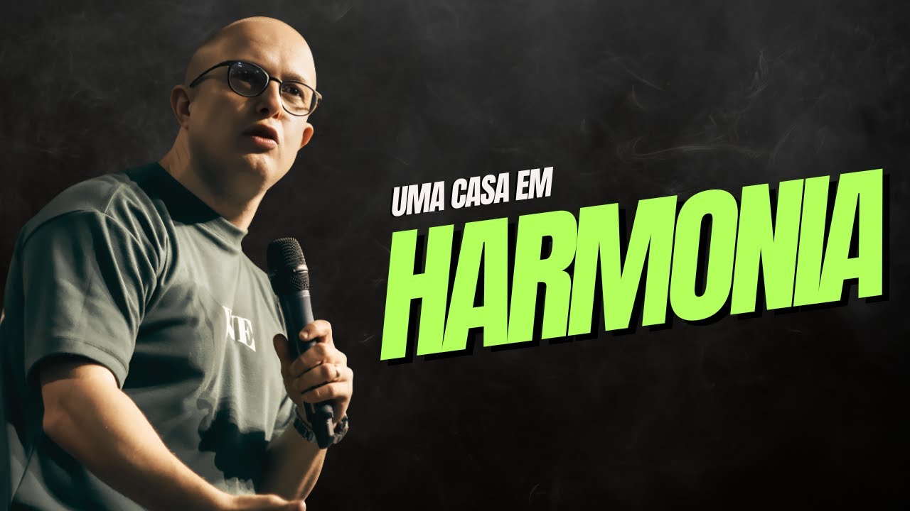UMA CASA EM HARMONIA | Andre Silva