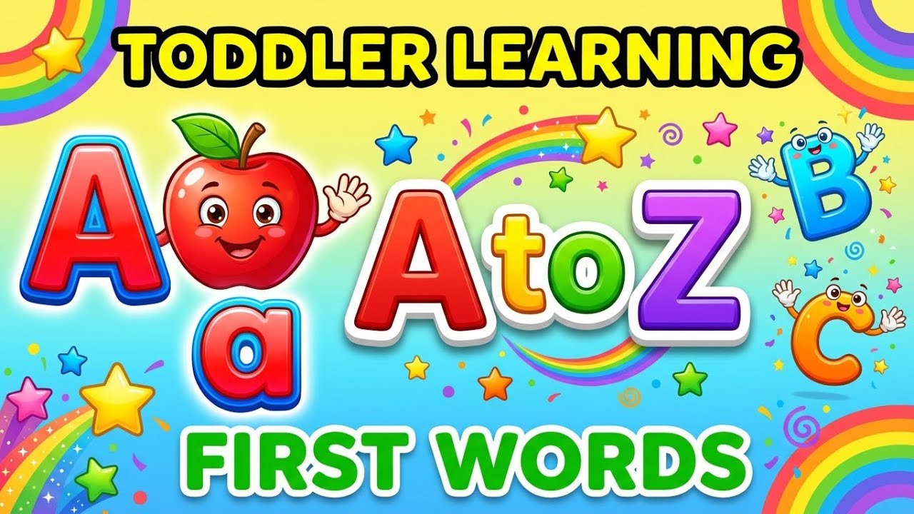 Toddler Learning Video - Learn Alphabet A to Z🍎 First Words | Educational Video for Kids