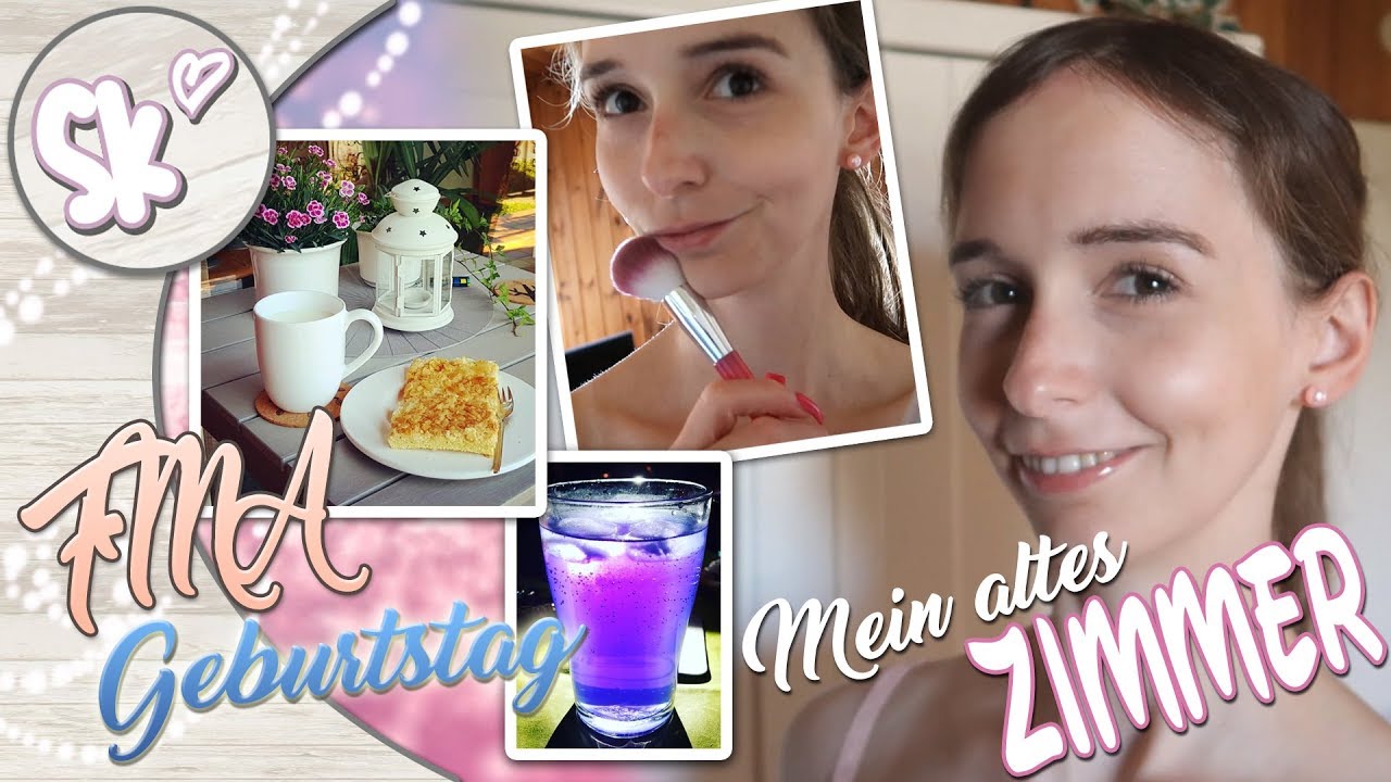 Mein altes Kinderzimmer, Make Up & Geburtstagsgrillen 🌺 FMA  [7.7.2018]