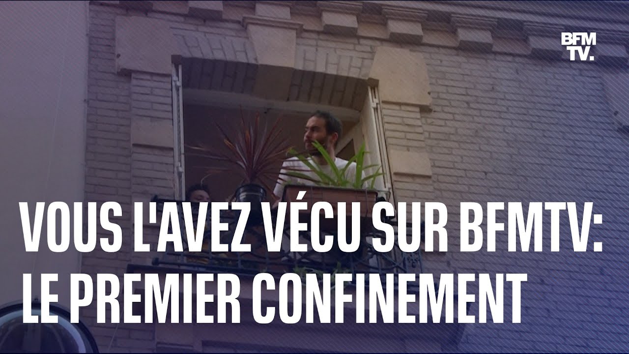 Vous l’avez vécu: il y a deux ans, la France entamait son premier confinement