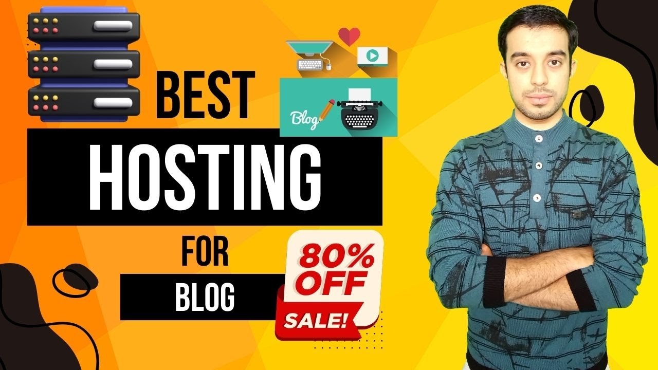 Best Hosting for Blog | Best Web Hosting for Blogging 2024