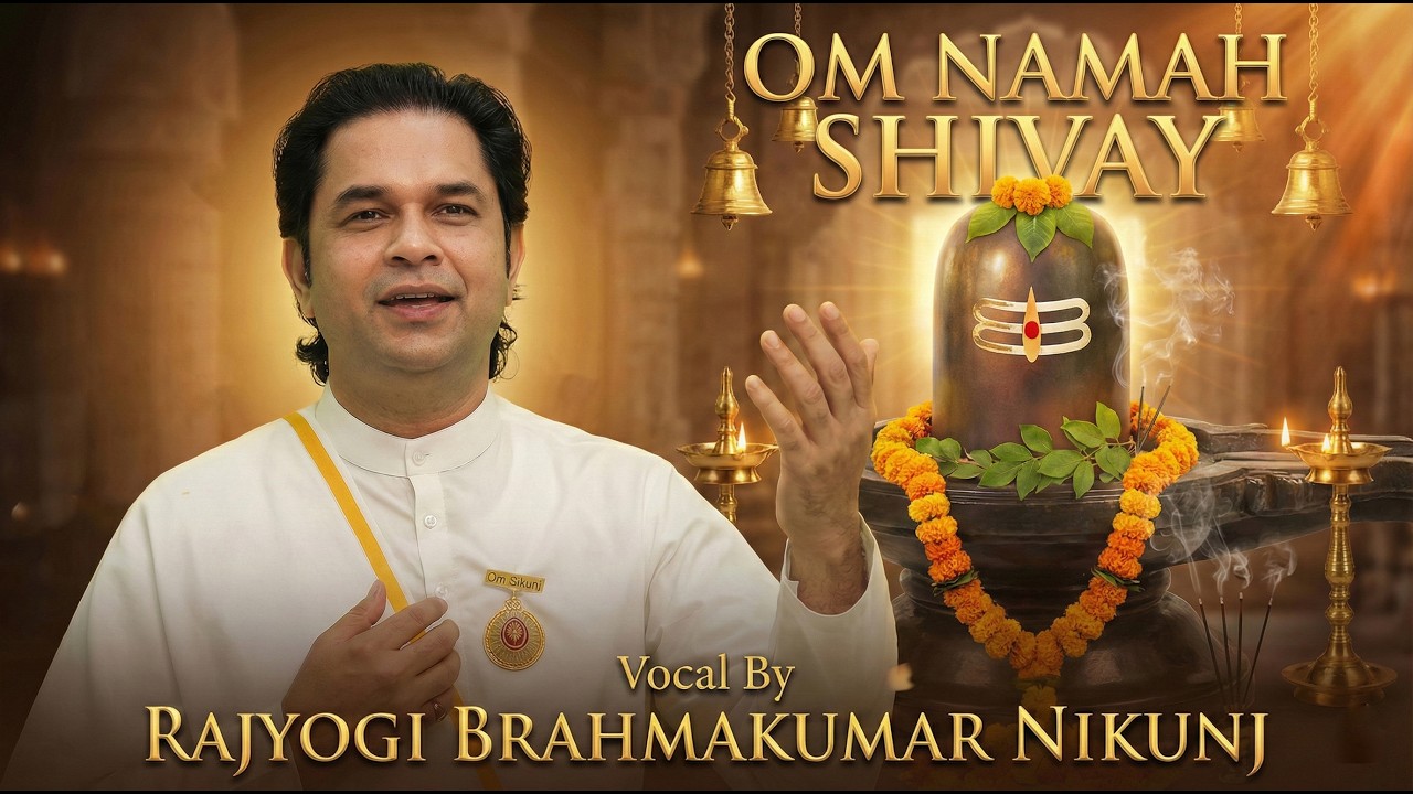 Shivratri Special | Om Namah Shivay | Rajyogi BK Nikunj
