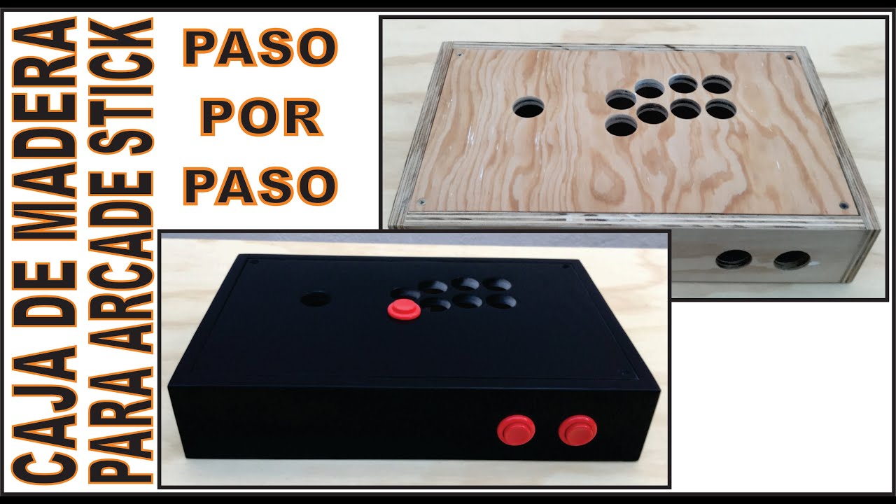 ARCADE STICK BOX DE MADERA PASO A PASO SIN MUCHA HERRAMIENTA / AR BRICOLAJE