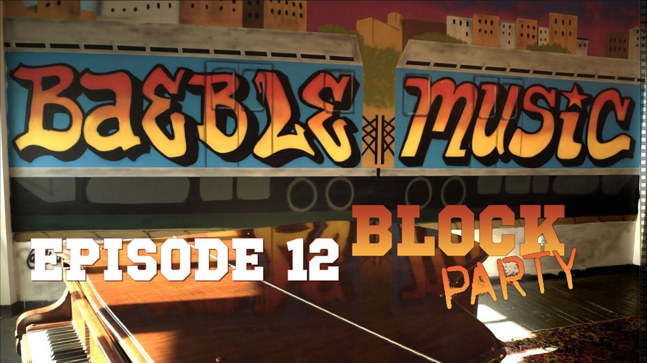 The Baeble Block Party - Episode 12