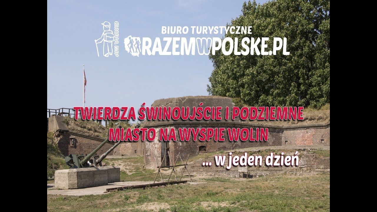ŚWINOUJŚCIE, FORTY GERHARDA, ZACHODNI, ANIOŁA, PODZIEMNE MIASTO NA WYSPIE WOLIN. CO WARTO ZOBACZYĆ