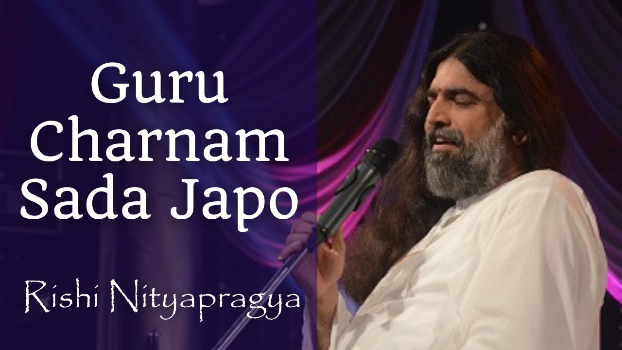 Guru Charnam Sada Japo | Art of Living Bhajan by Rishi Nityapragya