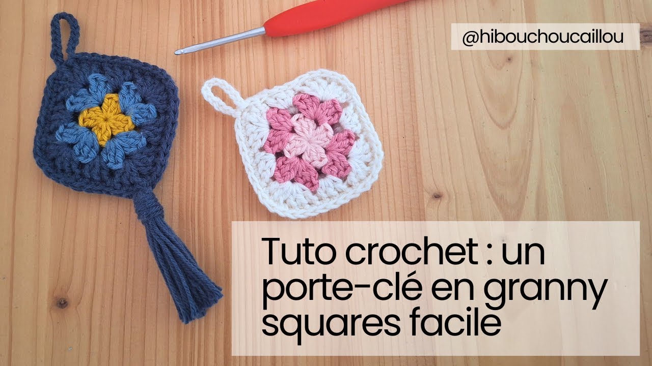 Tuto crochet : un porte-clé en granny squares facile