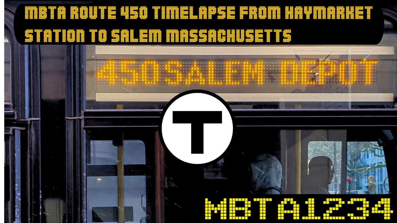 MBTA Route 450 timelapse from Haymarket to Salem (MBTA express bus!)