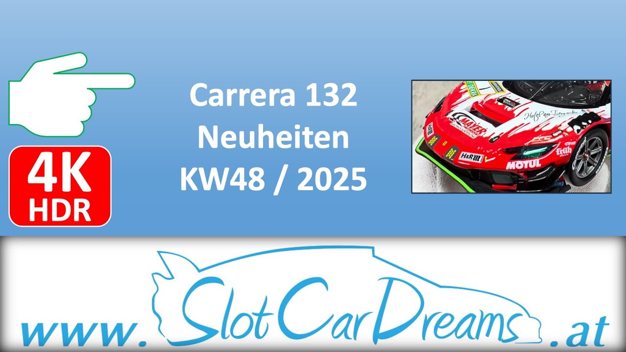 Carrera 132 Neuheiten KW48 / 2025