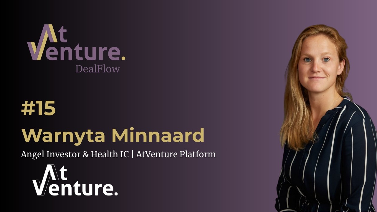 Warnyta Minnaard - Angel Investor & Health IC Member AtVenture Platform