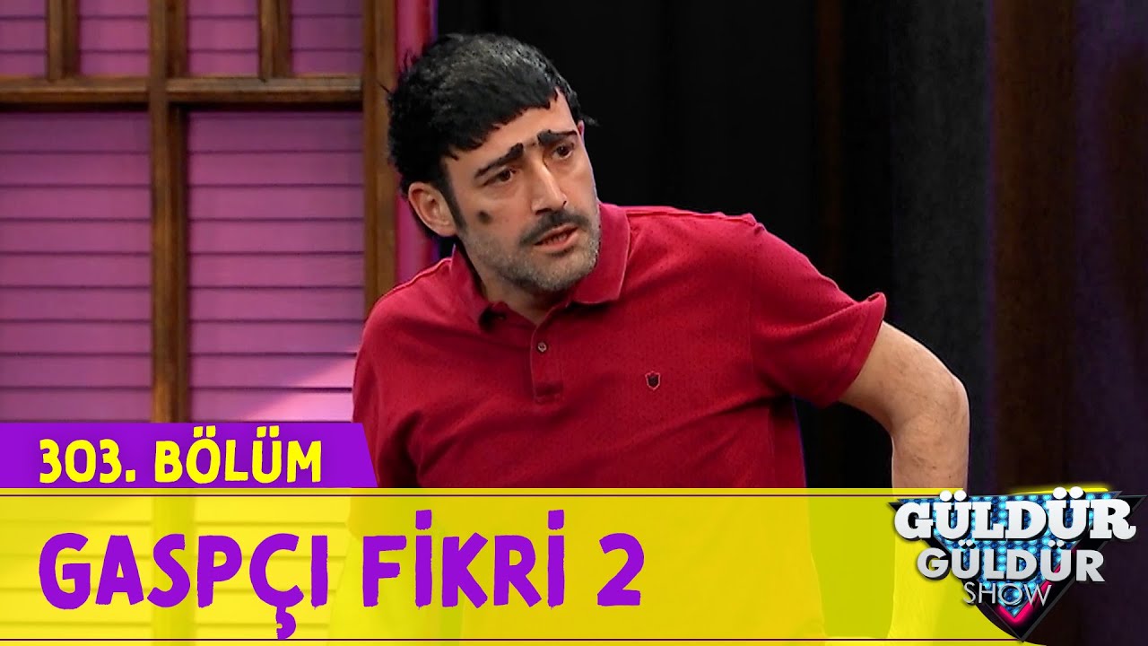 Gaspçı Fikri 2 - 303.Bölüm (Güldür Güldür Show)