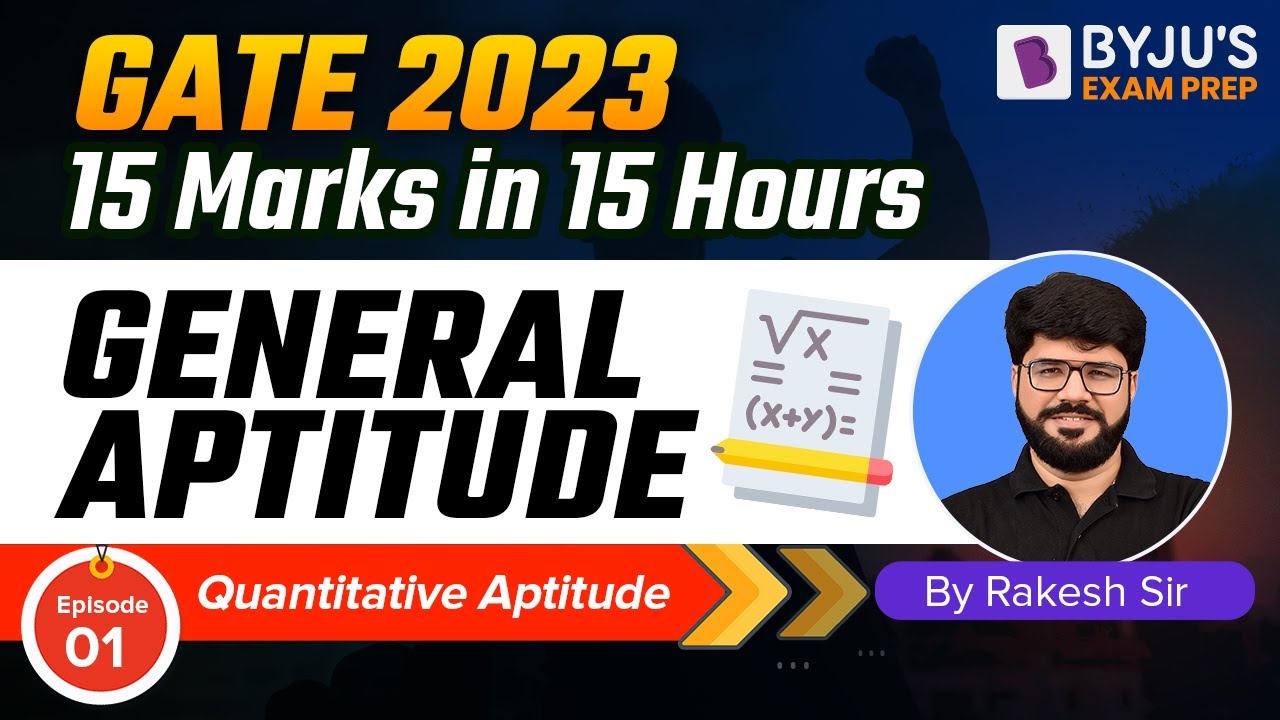 General Aptitude for GATE | General Aptitude Marathon Class | Quantitative Aptitude | BYJU'S GATE