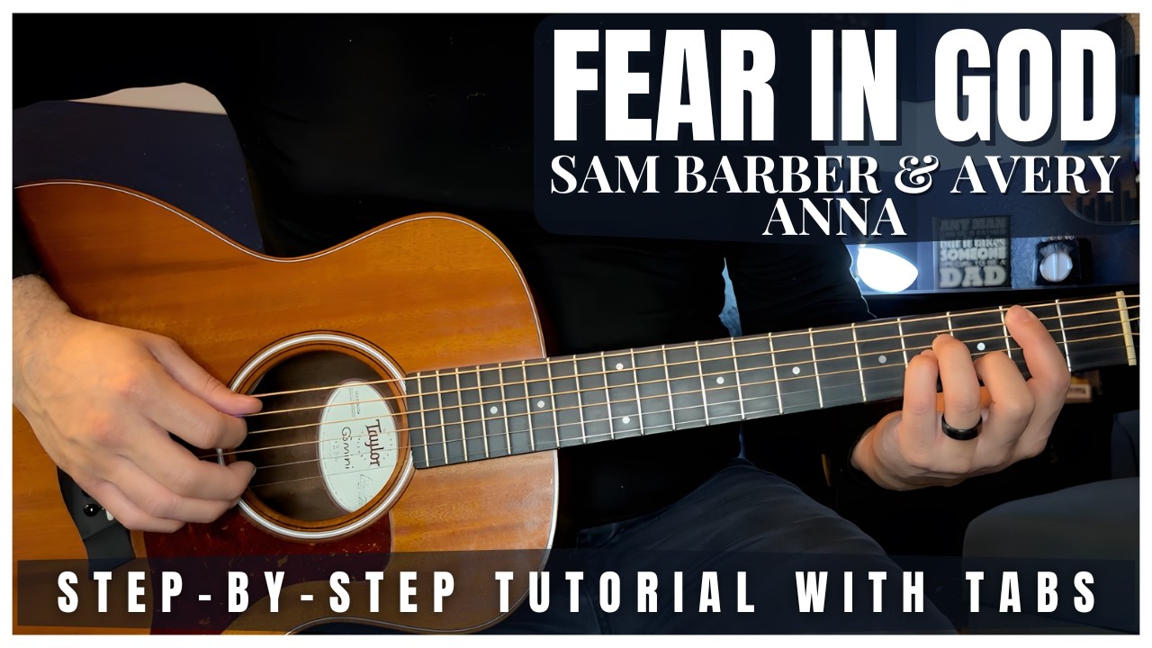 Fear In God - Sam Barber & Avery Anna | Guitar Tutorial + Tabs