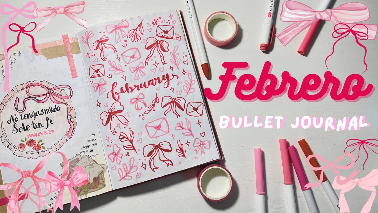 Bullet Journal Febrero✨💕 | planea conmigo febrero 