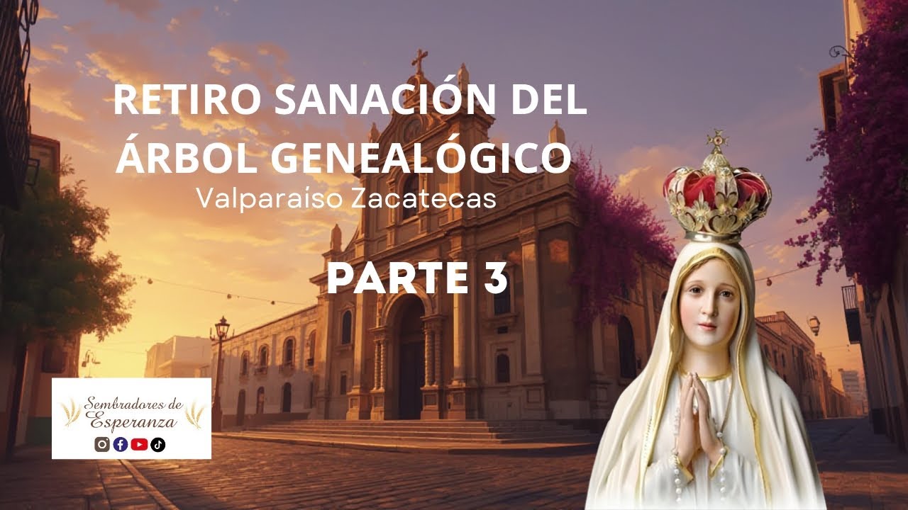 SANACIÓN DEL ÁRBOL GENEALÓGICO tema por Ennia Medina / Rosario de reparación y hora Santa.