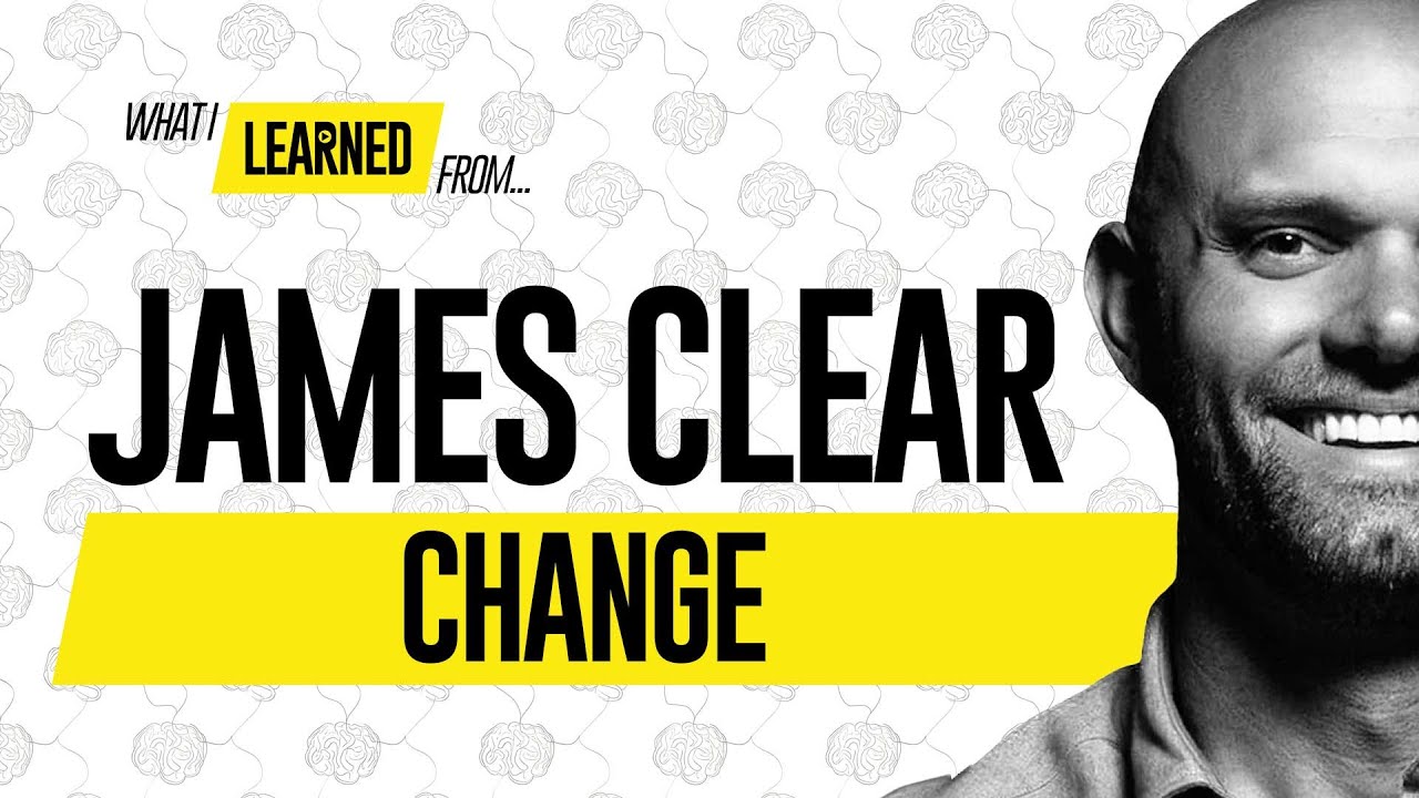 James Clear: Change Is Quiet