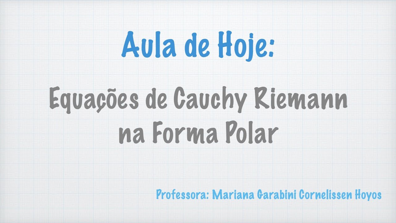 Equações de Cauchy Riemann na Forma Polar