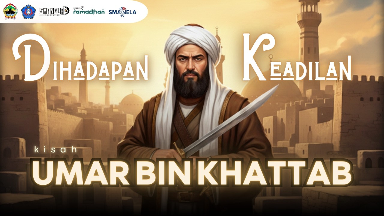 Kisah Umar bin Khattab | Kultum Ramadhan 2026 Smanela #DAY4