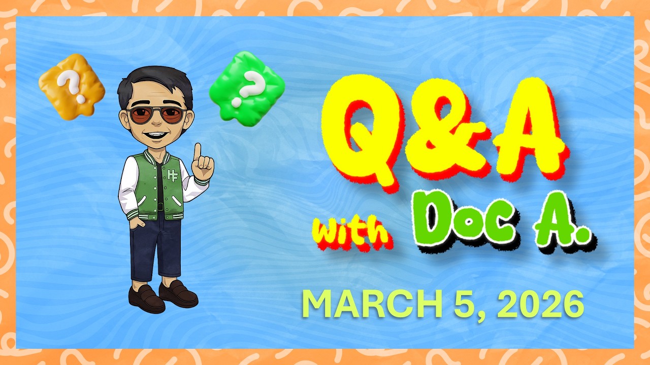 5 March 2026 | Q&A with Doc A