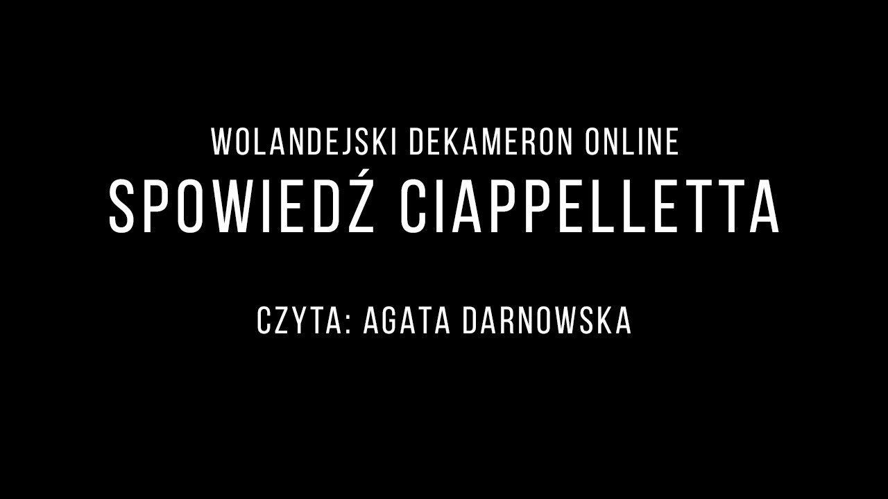 Wolandejski Dekameron Online: Spowiedź Ciappelletta