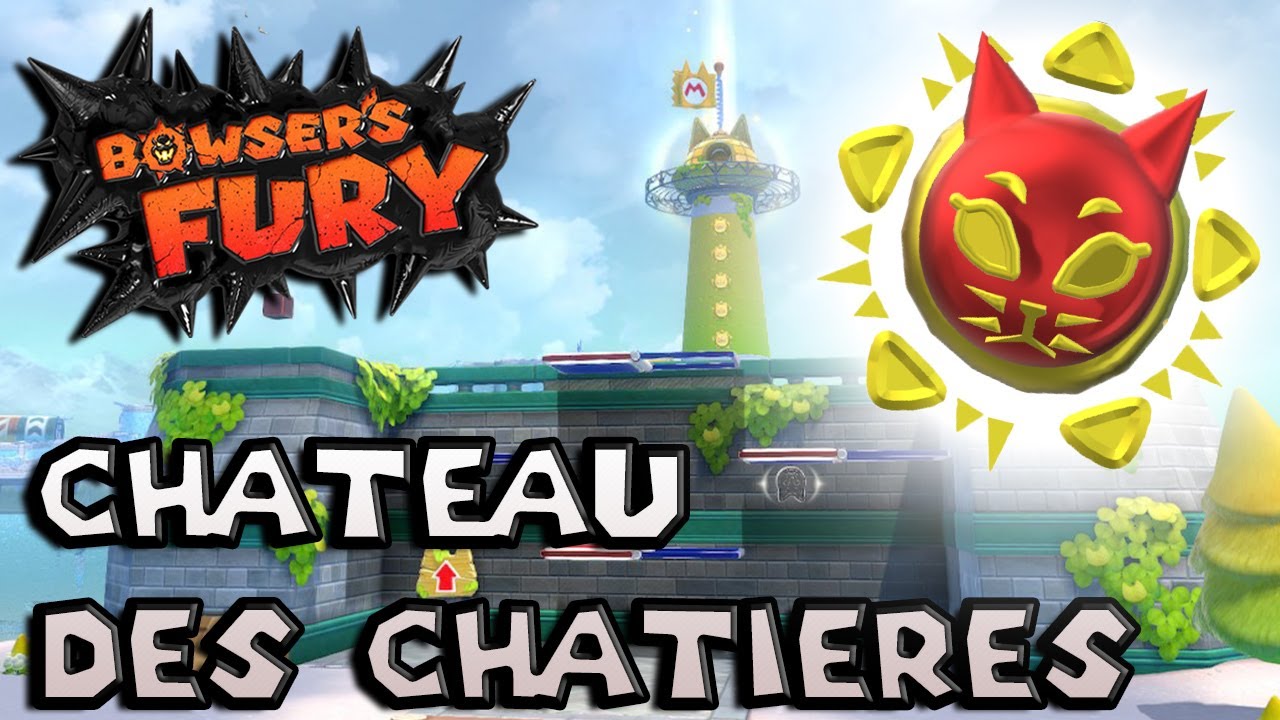 LES ASTRE FELIN DU CHÂTEAU DES CHATIÈRES | SUPER MARIO 3D WORLD + BOWSER’S FURY