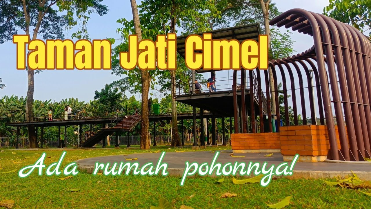 Taman Jati Cimel | Taman Jakarta