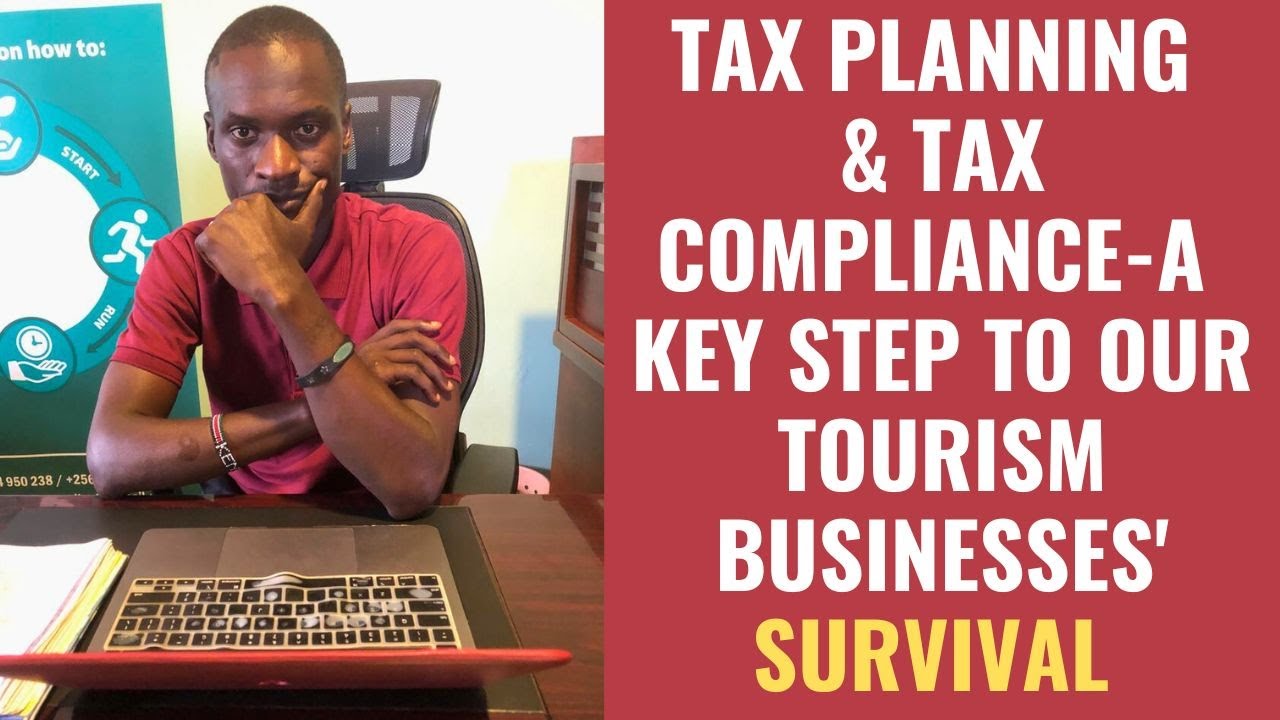WHY YOU NEED TO UNDERSTAND TAXATION FOR YOUR TOURISM BUSINESS START-UP