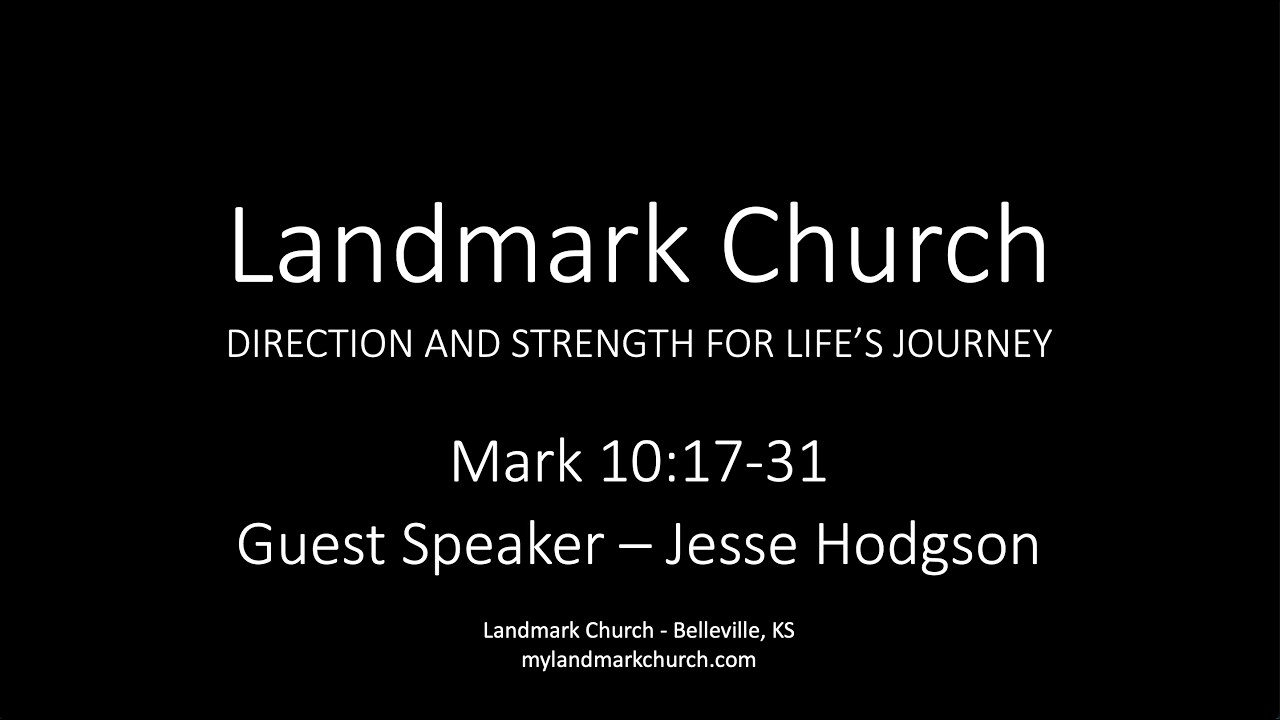 Guest Speaker - Jesse Hodgson - Mark 10:17-31 (12-28-2025)