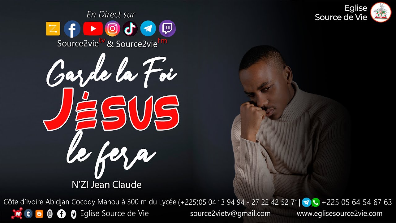 🔴N'ZI Jean Claude | Garde la foi, Jésus le fera