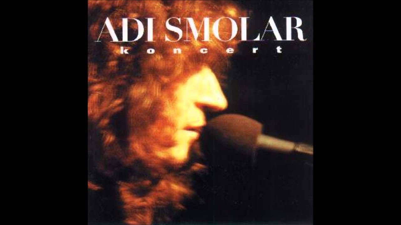 Adi Smolar - Sola Da Se Ti Zrola