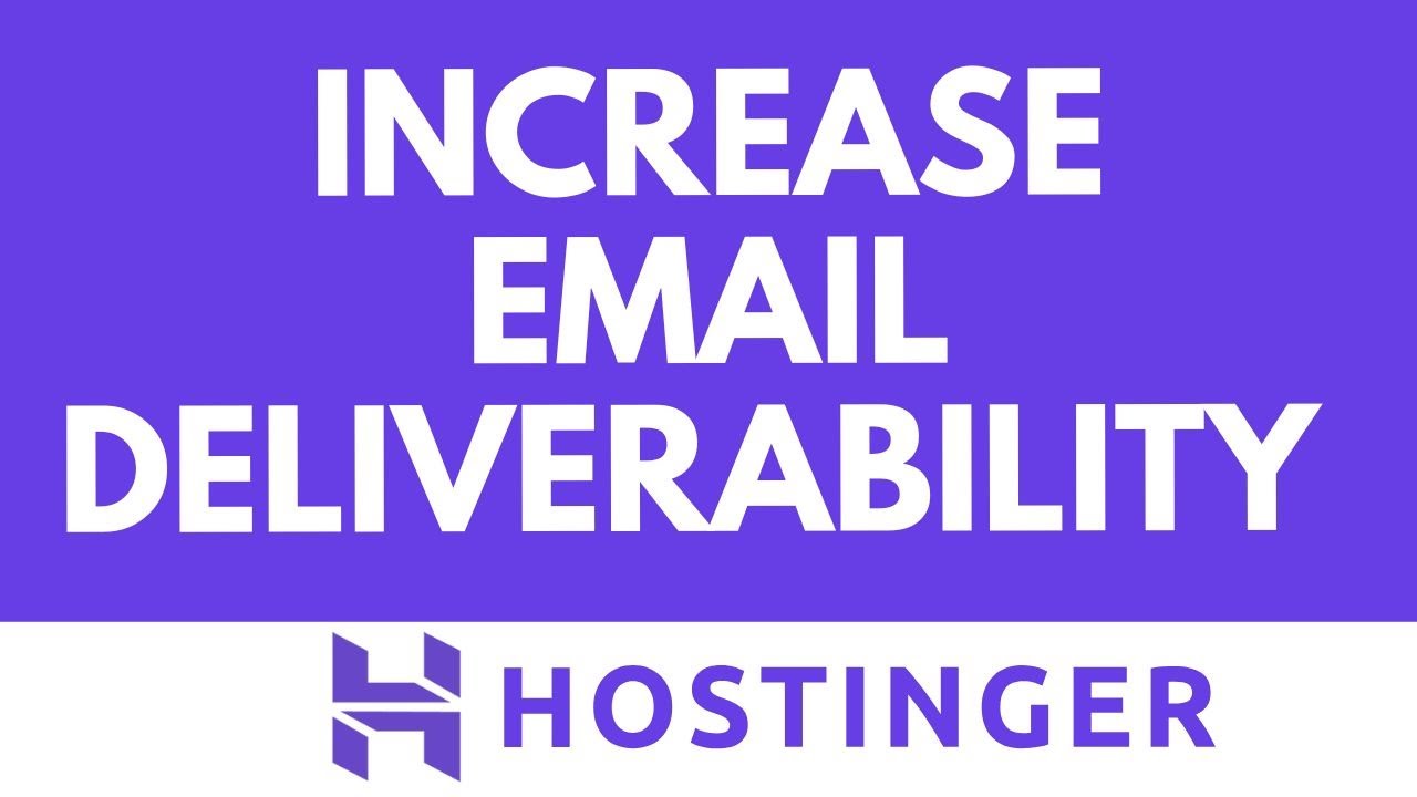 Как повысить доставляемость электронной почты в Hostinger (быстрое решение проблемы низкой достав...