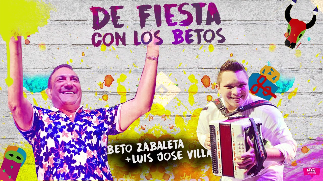 De Fiesta Con Los Betos - Beto Zabaleta & Luis Jose Villa