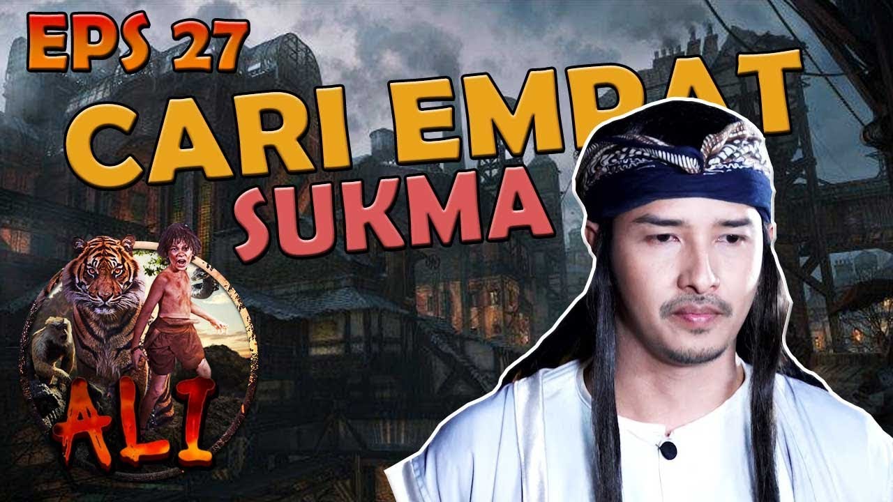 Kian Santang Tugaskan ALI Buat Cari 4 Sukma Tersisa - ALI Eps 27 PART 2